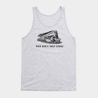 Why Don't They Look? Tank Top